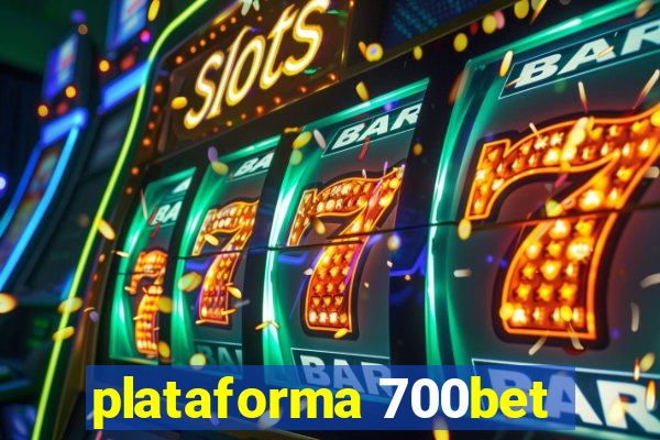 plataforma 700bet